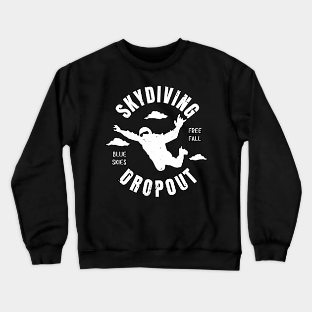 Skydiver Dropout Freefalling Skydiver Crewneck Sweatshirt by atomguy